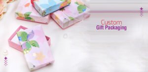 Everything about custom gift packaging and how to elevate your brand using them