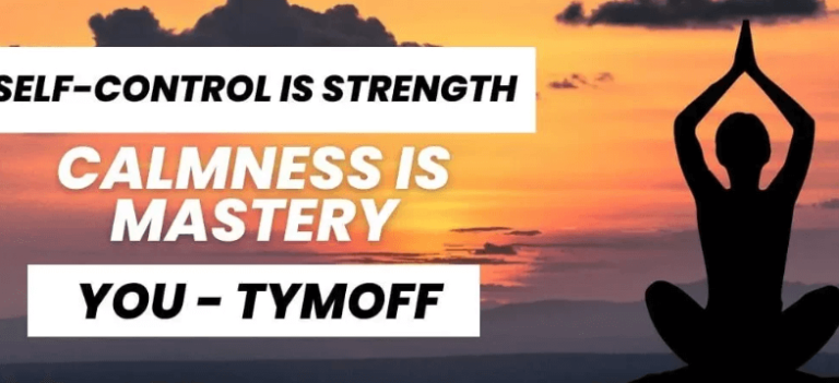Self-Control is Strength. Calmness is Mastery. You - Tymoff